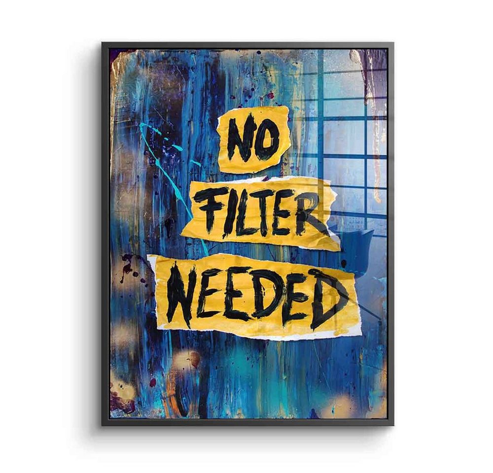 DOTCOMCANVAS® Acrylglasbild No Filter Needed - Acrylglas, Acrylglasbild No Filter Needed Motivation Spruch Zitat blau gelb von Dotcomcanvas