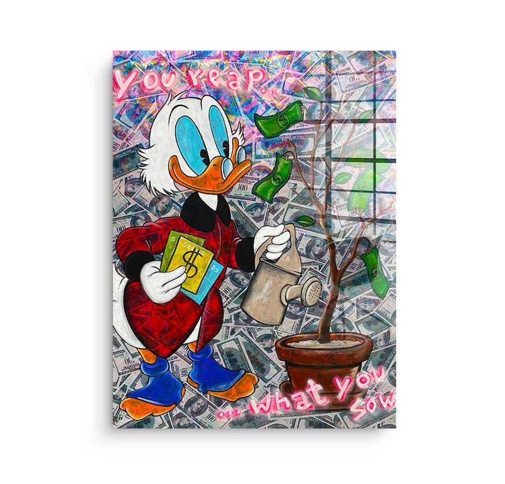 DOTCOMCANVAS® Acrylglasbild You reap what you sow - Acrylglas, Acrylglasbild Dagobert Duck Comic Geld hustle Motivation von Dotcomcanvas