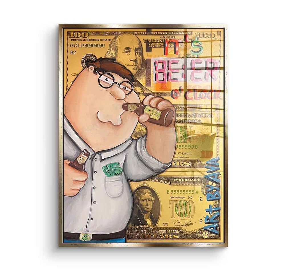 DOTCOMCANVAS® Acrylglasbild Beer o'clock - Acrylglas, Acrylglasbild Beer o'clock Peter Griffin Family Guy Comic Dollar Bill von Dotcomcanvas