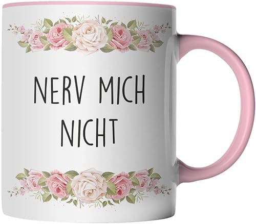 DragonHive Tasse - Nerv mich nicht - Geschenk Idee Kaffeetasse mit lustig Spruch und Blumen, Keramik 330ml, Tassenfarbe: Rosa von DragonHive