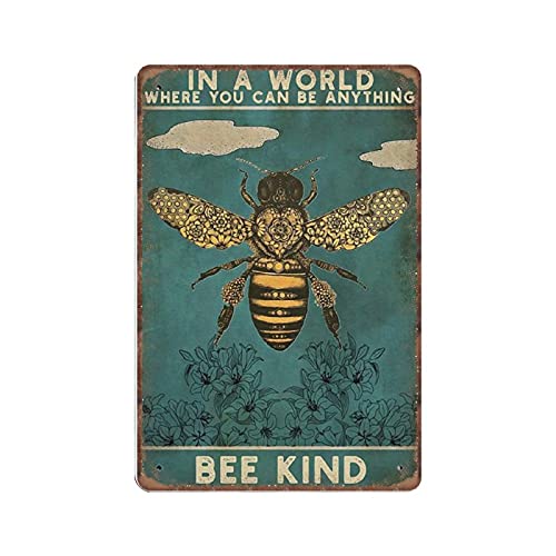 Dreacoss Blechschild in A World Where You Can Be Anything Bee Kind, Honigbiene, Retro, lustiges Metallschild, Vintage-Poster, Wandkunst für Küche, Garten, Badezimmer, Blechschild, 20.3x30.5 cm von Dreacoss