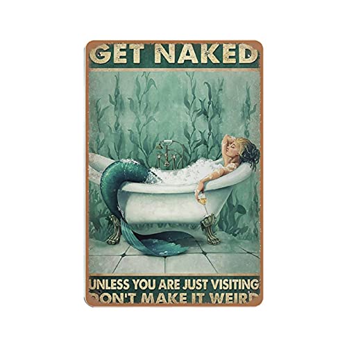 Dreacoss Blechschild mit Aufschrift "Mermaid Get Unless You are Just Visiting", lustiges Badezimmer-Dekor, "Get Naked"-Schild, Retro-Stil, Bauernhaus-Dekoration, Zuhause, Bar, Garage, Blechschild Dreacoss Blechschild mit Aufschrift "Mermaid Get Unless You are Just Visiting", lustiges Badezimmer-Dekor, "Get Naked"-Schild, Retro-Stil, Bauernhaus-Dekoration, Zuhause, Bar, Garage, Blechschild von Dreacoss