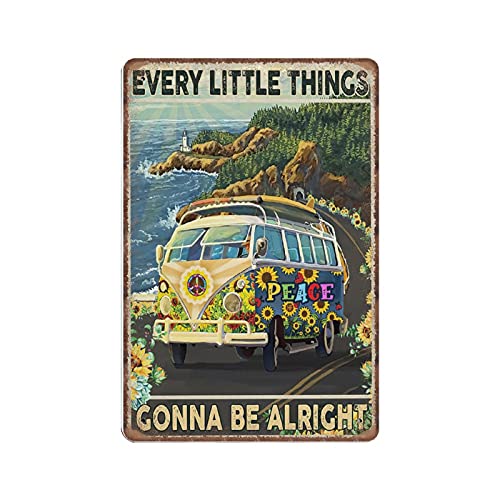 Dreacoss Little Thing Gonna Be Alright Hippie Auto Blechschilder, Hippie Auto Reise Retro Lustiges Metallschild Vintage Wandkunst für Küche Garten Badezimmer Bauernhof Zuhause Kaffee Dekor von Dreacoss