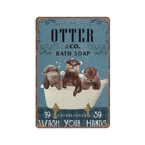 Dreacoss Otter & Co. Bath Soap Wash Your Hands Blechschilder, Otter Lover Geschenk, Otter Wandkunst, Badezimmer WC Dekor Retro Lustiges Metallschild Vintage Poster Wandkunst für Badezimmer Home von Dreacoss