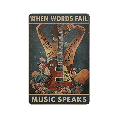 Dreacoss When Words Fail, Music Speaks Blechschilder, Gitarre, motivierendes RetroMetallschild, VintagePoster, Wandkunst für Küche, Garten, Badezimmer, Bauernhof, Zuhause, KaffeeDekoration, von Dreacoss