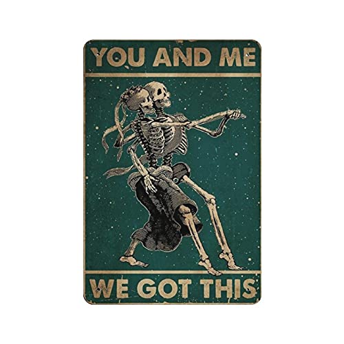 Dreacoss You And Me We Got ThisBlechschild, Retro, lustiges Metallschild, Vintage-Poster, Wandkunst für Küche, Garten, Badezimmer, Bauernhof, Zuhause, Kaffeedekoration, Blechschild, 20,3 x 30,5 cm von Dreacoss