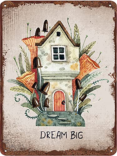 Dream Big Mushroom House Vintage Blechschild Blumenhaus Wandkunst Natur Wanddekoration für Schlafzimmer Wohnzimmer Büro Kaffee Bar Club Einweihungsgeschenk 14 x 20 cm von Dreacoss