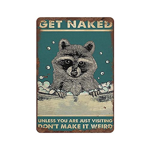 Get Naked Raccoon Vintage Blechschild WaschbärLiebhaber Geschenk Tierliebhaber Geschenk Lustige Badezimmer Dekor Toilte Dekor WC Dekor für Home Office Hotal Wohnung College Wohnheim Decor Get Naked Raccoon Vintage Blechschild WaschbärLiebhaber Geschenk Tierliebhaber Geschenk Lustige Badezimmer Dekor Toilte Dekor WC Dekor für Home Office Hotal Wohnung College Wohnheim Decor von Dreacoss