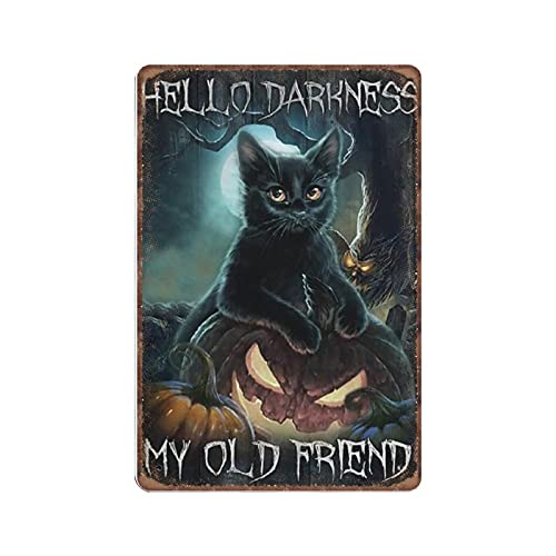 Hello Darkness My Old Friend Halloween Blechschilder, Halloween Schwarze Katze, Lustiges Metallschild Vintage Poster Wandkunst für Küche Garten Badezimmer Bauernhof Home Decor Blechschild 20x30cm von Dreacoss