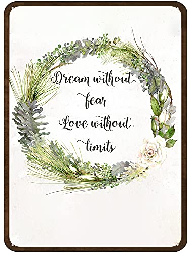 Lustiges Blechschild "Dream Without Fear Love Without Limits", Waldkranz, Kunst, Blume, motivierendes Zitat, inspirierender Druck, rustikale Kunst für Zuhause, Büro, Café, Bar, Einweihungsgeschenk, 14 Lustiges Blechschild "Dream Without Fear Love Without Limits", Waldkranz, Kunst, Blume, motivierendes Zitat, inspirierender Druck, rustikale Kunst für Zuhause, Büro, Café, Bar, Einweihungsgeschenk, 14 von Dreacoss