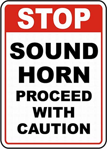 Dreamawsl Achtung - Blechschild - Sound Horn Proceed with Caution Schild Sicherheitsschild Blech Metall Warnschild Hinweis 30,5 x 20,3 cm von Dreamawsl