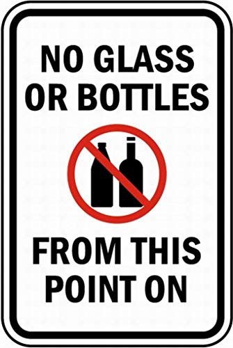 Dreamawsl Achtung vor - Blechschild - No Glass or Bottles from This Schild Sicherheitsschild Blech Metall Warnschild Hinweis 30,5 x 20,3 cm von Dreamawsl