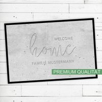 Fußmatte "Welcome Home" Mit Ihrem Namen Oder Text Rutschfest | Waschbar Hochwertig Aussenbereich Schmutzfangmatte Türmatte Fußmatte "Welcome Home" Mit Ihrem Namen Oder Text Rutschfest | Waschbar Hochwertig Aussenbereich Schmutzfangmatte Türmatte von Dreckspatz