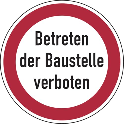Dreifke® Baustellenschild, Betreten der Baustelle verboten, Ø 400mm, Alu geprägt - angelehnt an StVO, Alu geprägt 1 Stk. von Dreifke