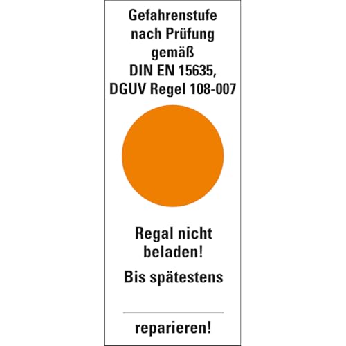 Dreifke® Hinweisetikett Gefahrenstufe orange, Regal nicht beladen!Folie, 40x100mm, 5 Stk. von Dreifke