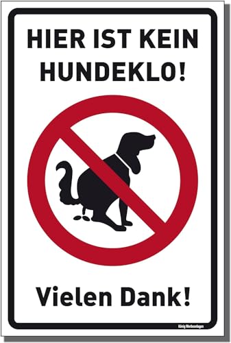 Schild Hier ist kein Hundeklo! weiß | stabiles PVC Schild mit UV-Schutz 20 x 30 cm | Hundehaufen, Hundetoilette | Dreifke® von Dreifke