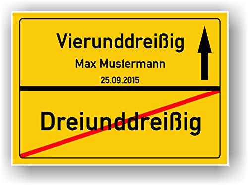 Geschenkidee 34 Jahre Ortsschild 34 Geburtstag - Dreiunddreißig - Vierunddreißig - Schild personalisiertes Bild Geschenk Freund Freundin Party Deko Geburtstagsgeschenk von Druck-Geschenk