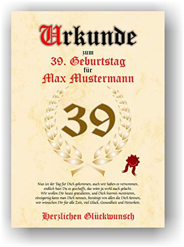 Urkunde zum 39. Geburtstag - Glückwunsch Geschenkurkunde personalisiertes Geschenk mit Name Gedicht und Spruch Karte Präsent Geschenkidee Mann Frau DIN A4 von Druck-Geschenk