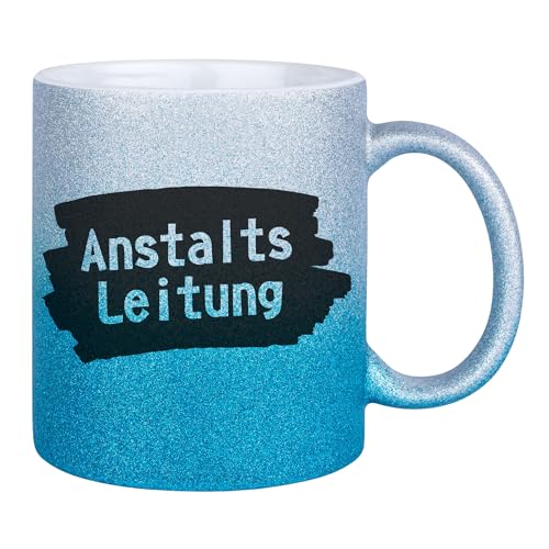 Druckerino Glitzertasse Tasse mit Spruch - Anstaltsleitung - Tasse mit Glitzer - Geschenk Kollegen - Geschenk Freunde (Blue) 330 ml Keramik von Druckerino