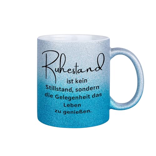 Druckerino Tasse mit Spruch: Ruhestand ist kein Stillstand | Glitzertasse | Geschenkideen Renteneintritt | Sprüche Rente | Ruhestand Wünsche | Ruhestand Geschenke | Glitzertassen (Blau) von Druckerino