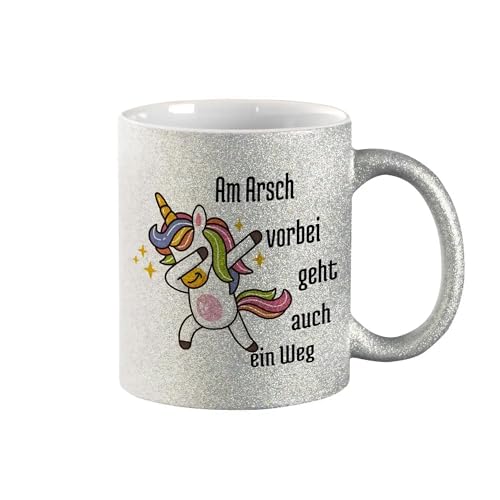 Glitzertasse Am Arsch vorbei geht auch ein Weg mit Einhorn | Geschenkideen Freundin | Tasse Einhorn | Geschenke für Frauen | lustige Tassen | beste Freundin | 330 ml (Silber) von Druckerino