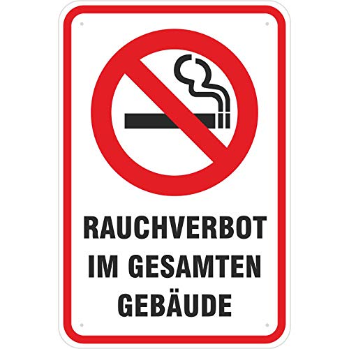 Schild Rauchverbot/Rauchen verboten im gesamten Gebäude aus Aluminium-Verbundmaterial 3mm stark 20 x 30 cm von KDS