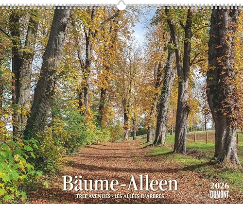 Bäume – Alleen 2026 – Wandkalender 52 x 42,5 cm – Spiralbindung: TREE AVENUES · LES ALLÉES D’ARBRES 2026 Bäume – Alleen 2026 – Wandkalender 52 x 42,5 cm – Spiralbindung: TREE AVENUES · LES ALLÉES D’ARBRES 2026 von Dumont
