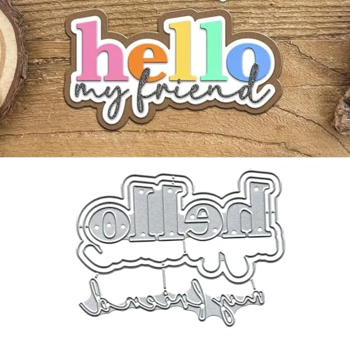 Metall-Stanzschablone mit Aufschrift "Hello My Friend", für Scrapbooking, Karten, Fotoalbum, Basteln, dekorative Prägepapier-Stanzformen für Alben, Karten, Scrapbooking von DuuFounG