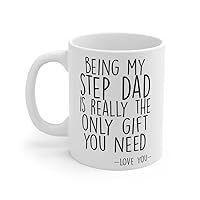 Dxcvbrds Keramik-Kaffeetasse mit Aufschrift "Being My Step Dad Is Really The Only Gift You Need", personalisierbar, 325 ml von Dxcvbrds
