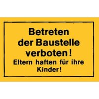 Schild 300x200 Betreten Baustelle verb. gelb Schild 300x200 Betreten Baustelle verb. gelb von Siebdruck Jäger