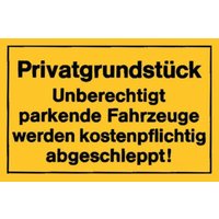 Verbotsschilder Privatgrundstück gelb von Siebdruck Jäger