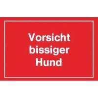 Warnschilder Vorsicht bissiger Hund rot von Siebdruck Jäger