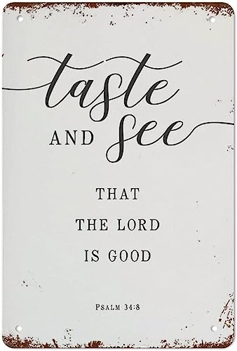 Taste and See That The Lord Is Good Farmhouse Decor Metallschild, Metall-Blechschild, Vintage-Wanddekoration, Retro-Kunst-Blechschild, lustige Dekorationen für Zuhause, Bar, Pub, Café, Bauernzimmer von EBVUOZ