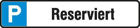 Parkplatzschild 520 x110 mm Alu, Reserv. Parkplatzschild 520 x110 mm Alu, Reserv. von EDE - Wolk