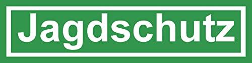JAGDSCHUTZ LANDWIRTSCHAFT FORSTBETRIEB WUNSCHTEXT Schild Saugnapf Auto Aufkleber (Aufkleber, Motiv: Jagdschutz) von EDS-Werbemedien