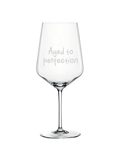 Spiegelau & Nachtmann Style Weinglas 630ml mit Gravur Aged to perfection - Witziges Geschenk für Weinliebhaber - Glas mit Spruch - Geburtstagsgeschenk für Sie & Ihn (aged to perfection) von EKM Living