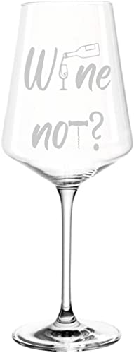 Leonardo Puccini Weinglas 560ml mit Gravur Wine not? - Witziges Geschenk für Weinliebhaber - Glas mit Spruch - Geburtstagsgeschenk für Sie & Ihn (Wine not?) von EKM Living