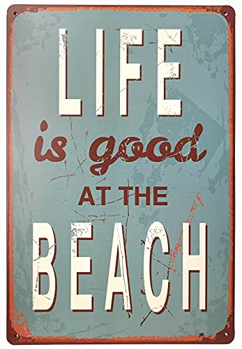 Life is Good At Beach Blechschild Wand Retro Metall Bar Pub Metall Poster 30,5 x 20,3 cm von ERLOOD