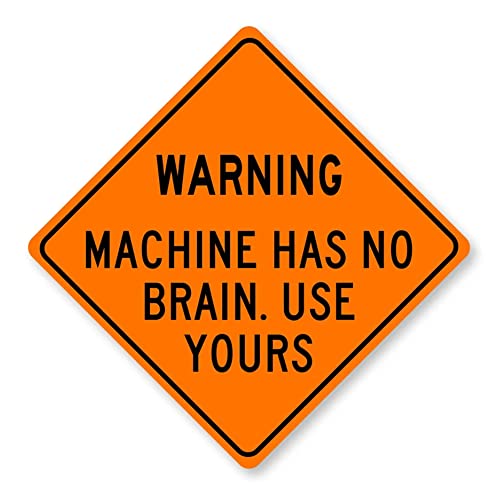 Metall-Blechschild mit Aufschrift "Warning Machine Has No Brain Use Yours", lustiges Reparaturschild, gelbe Warnung, Wandkunst, Zaun-Wanddekoration, großes quadratisches Schild, 30,5 x 30,5 cm Metall-Blechschild mit Aufschrift "Warning Machine Has No Brain Use Yours", lustiges Reparaturschild, gelbe Warnung, Wandkunst, Zaun-Wanddekoration, großes quadratisches Schild, 30,5 x 30,5 cm von ERMUHEY