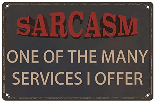 Sarcasm One of The Many Services I Offer Aluminiumschild, lustiges Blechschild, Metallkunst-Poster, Geschenk, Zuhause, Café, Bar, Wanddekoration, Zimmertürzubehör, 20,3 x 30,5 cm Sarcasm One of The Many Services I Offer Aluminiumschild, lustiges Blechschild, Metallkunst-Poster, Geschenk, Zuhause, Café, Bar, Wanddekoration, Zimmertürzubehör, 20,3 x 30,5 cm von EYSL