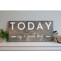 Heute Ist Ein Toller Tag Holzschild - Wandbehang Dekor Büro Wanddekor Einweihungsparty Geschenk Inspirierender Spruch Schild von EandNMarket