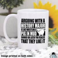streiten Mit Einem Geschichtsmajoren Wie Ein Schwein Im Schlamm Ringen Becher, Geschichtsmajorbecher, Geschichtsgeschenk, Lustiger Historiker Und von EclipseMugs