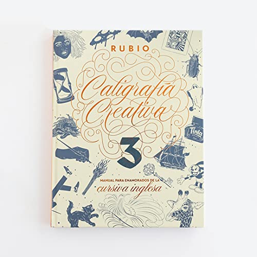 Caligrafía creativa 3. Manual para enamorados de la cursiva inglesa (RUBIO Lettering, Band 3) von RUBIO