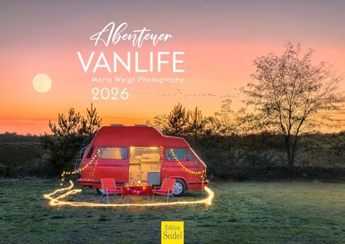 Edition Seidel Premium Kalender Abenteuer Vanlife 2026 Format DIN A3 Wandkalender Van Camper Wohnmobil Camping Natur on the road Mario Weigt Edition Seidel Premium Kalender Abenteuer Vanlife 2026 Format DIN A3 Wandkalender Van Camper Wohnmobil Camping Natur on the road Mario Weigt von Edition Seidel