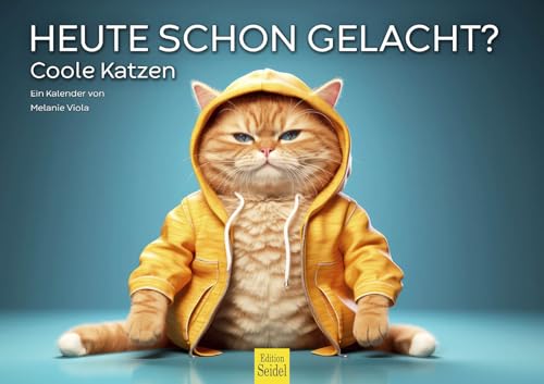 Edition Seidel Premium Kalender Coole Katzen 2026 Format DIN A3 Wandkalender Katzenkalender Tiere Katze lustige Sprüche Motivation Melanie Viola Edition Seidel Premium Kalender Coole Katzen 2026 Format DIN A3 Wandkalender Katzenkalender Tiere Katze lustige Sprüche Motivation Melanie Viola von Edition Seidel