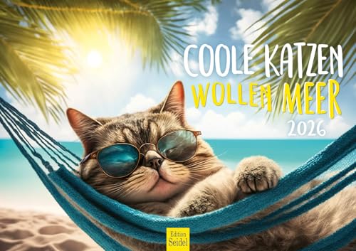Edition Seidel Premium Kalender Coole Katzen wollen Meer 2026 DIN A3 Wandkalender Katzenkalender Haustiere Kätzchen Katze Kater Kitten lustige Sprüche von Edition Seidel