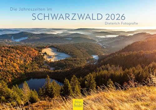 Edition Seidel Premium Kalender Die Jahreszeiten im Schwarzwald 2026 Format DIN A4 Wandkalender Europa Deutschland Bayern Baden-Württemberg Freiburg Natur Werner Dieterich Edition Seidel Premium Kalender Die Jahreszeiten im Schwarzwald 2026 Format DIN A4 Wandkalender Europa Deutschland Bayern Baden-Württemberg Freiburg Natur Werner Dieterich von Edition Seidel