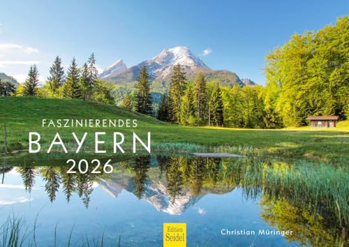 Edition Seidel Premium Kalender Faszinierendes Bayern 2026 Format DIN A4 Wandkalender Europa Deutschland München Schloss Natur Alpen Berge See Zugspitze Christian Müringer Edition Seidel Premium Kalender Faszinierendes Bayern 2026 Format DIN A4 Wandkalender Europa Deutschland München Schloss Natur Alpen Berge See Zugspitze Christian Müringer von Edition Seidel