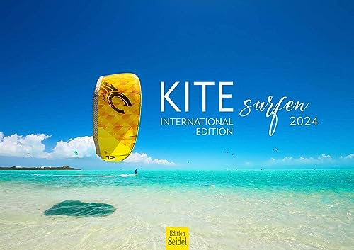 Edition Seidel Premium Kalender Kitesurfen International 2024 Format DIN A3 Wandkalender Sport Hobby Surfen Kiten Board Drachen Meer Wellen Strand Wind Sonne von Edition Seidel