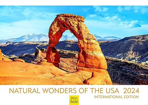 Edition Seidel Premium Kalender Natural Wonders of the USA International 2024 Format DIN A3 Wandkalender Amerika Bryce Grand Canyon Yosemite Joshua White Sands Zion Alabama Hills Monument Valley von Edition Seidel